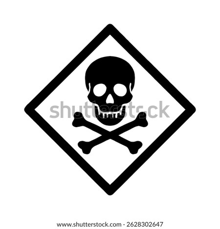 Skull and crossbones hazard warning sign death danger poison toxic symbol safety caution beware deadly 100
