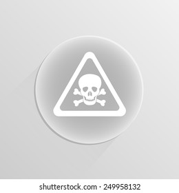 Skull and Crossbones mortal danger signs on a white button with shadow 