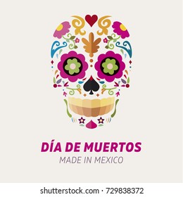 Skull Di­a de Muertos a holiday dedicated to the memory of the dead, held year