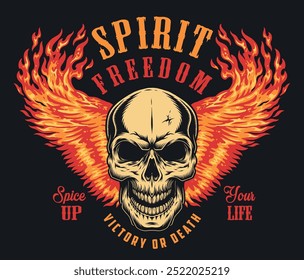 Skull with fire poster colorful with head of dead and slogan spirit freedom for brutal clothing design vector illustration