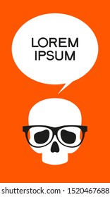 Skull with glasses, speech bubble.Flat design illustration.