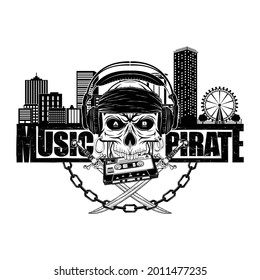 Skull with headphones and an audio tape in its mouth. Silhouette of a megalopolis and cutlasses. Music pirate. Vector illustration for t shirt print. Black tattoo.