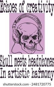 Skull with headphones (creativity skull meets headphones in artistic harmony) funny cartoon art for print on demand (t shirt design).