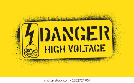 Skull, high voltage sign and warning quote DANGER. Black spray graffiti stencil. Yellow background.