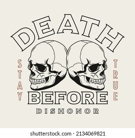Skull Illustration with and Slogan Artwork on White Background