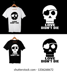 skull with love design tshirt