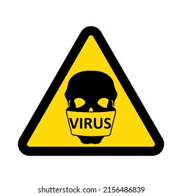 Skull in mask and virus,warning yellow triangular sign on white background,vector illustration