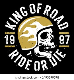 Skull in motorcycle helmet and slogan typography for t shirt design. T-shirt print graphics on the theme of motorcycle