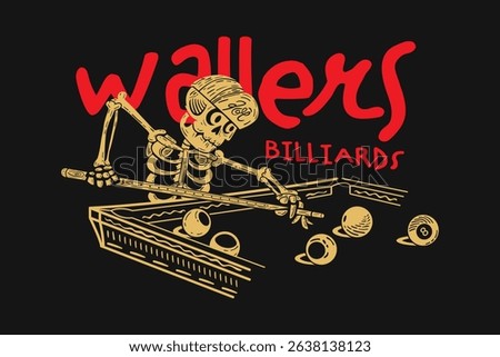 Skull playing billiards vector art – edgy skeleton at pool table with bold red “Wallers Billiards” text. Perfect for bar, game room, or Halloween-themed designs. Retro, cool, and eye-catching!