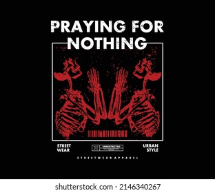 Skull praying Retro Poster With Pixel Style t shirt design, vector graphic, typographic poster or tshirts street wear and Urban