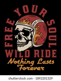 Skull with Racer Helmet Tattoo Style Illustration with A Slogan Artwork on Black Background for Apparel or Other Uses