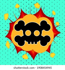 Skull sign, pop art explosion, vector illustration for design