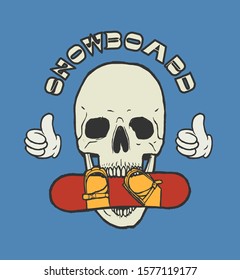 Skull with a snowboard in it's teeth with a two thumbs up on both sides.