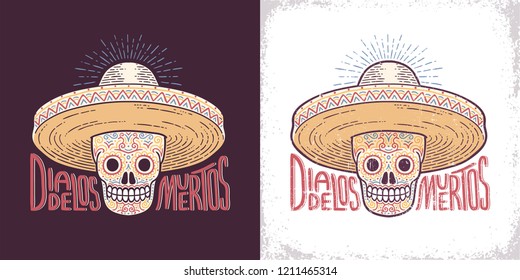 Skull in a sombrero decorated with patterns - a symbol of the day of the dead. Dia de los muertos character. Worn texture on separate layer.