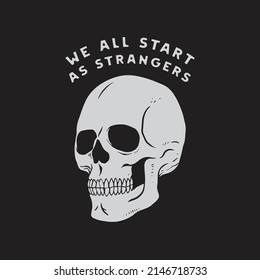 Skull Strangers Vintage Illustration Design