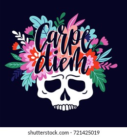 Skull with the wreath of flowers and lettering - Carpe Diem. Vector holiday illustration for Day of the dead or Halloween. Funny print design for t-shirt.