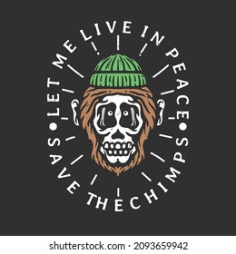 skull-faced chimpanzee illustration with slogan and black background