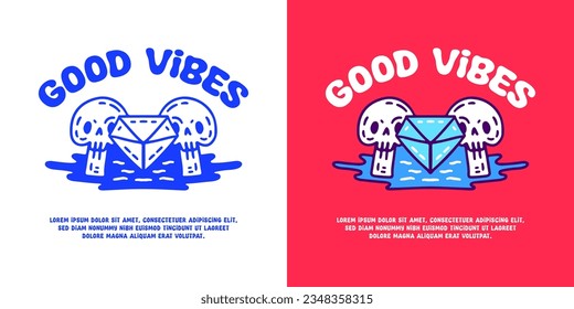 Skulls head and diamond with good vibes typography, illustration for logo, t-shirt, sticker, or apparel merchandise. With doodle, retro, groovy, and cartoon style.