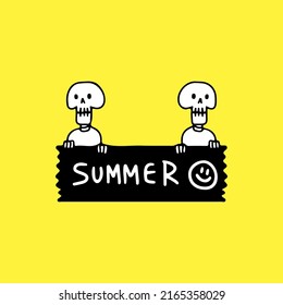 Skulls holding banner with summer typography, illustration for t-shirt, sticker, or apparel merchandise. With doodle, retro, and cartoon style.