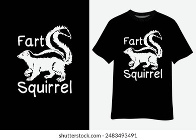 Skunk Design Funny Wrong Animal Name Skunk Fart Squirrel T-Shirt