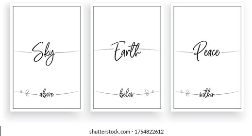 Sky above, Earth below, Peace within vector. Wording design, lettering. Scandinavian minimalist poster design, three pieces poster design, wall art decor, wall decals,inspirational, motivational quote