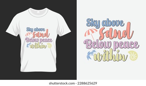 Sky above sand below peace within Summer Beach Quote SVG Design