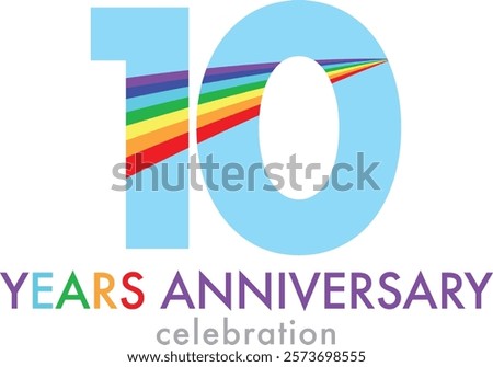 sky blue color number 10 with rainbow stripe color inside and word years anniversary celebration are at the bottom.