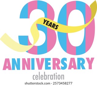 sky blue and pink vertical stripes color number 30 and word years black color on yellow confetti and word anniversary celebration are at the bottom.