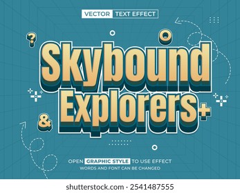 sky bound explorers editable text, font effect, 3d text for title