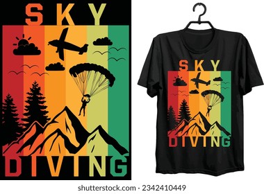 Sky Diving Svg T-shirt Design. Funny Gift Sky Diving T-shirt Design For Diving Lovers. Typography, Custom, Vector, And Vintage T-shirt design.