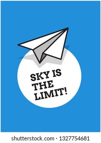 Sky is the limit paper plane quote poster