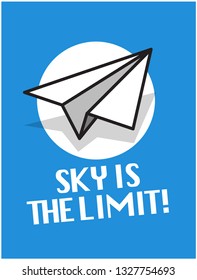 Sky is the limit paper plane quote poster