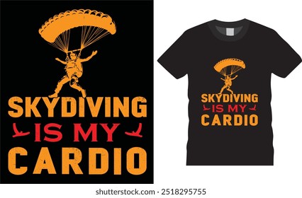 Skydiving is my cardio,Retro vintage Skydiving Sunset Airplane Skydive Parachute Jump T-Shirt Design. Skydiving Lovers best t- shirts deasing ready for benner,poster,pod any print,item

