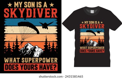Skydiving retro T-shirt design Vector Print template. Skydiving design, Typography Skydiving T-shirt design. Skydiving Design Ready for  Vector Poster banner card.