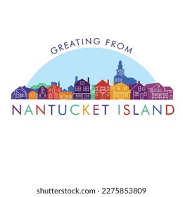 Skyline of Nantucket island, perfect for t shirt design, poster and all type merchandise svg