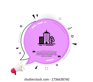 Skyscraper buildings icon. Quote speech bubble. City architecture with tree sign. Town symbol. Quotation marks. Classic skyscraper buildings icon. Vector