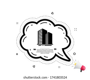 Skyscraper buildings icon. Quote speech bubble. City architecture sign. Town symbol. Quotation marks. Classic skyscraper buildings icon. Vector