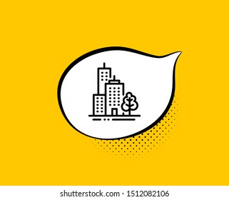 Skyscraper buildings line icon. Comic speech bubble. City architecture with tree sign. Town symbol. Yellow background with chat bubble. Skyscraper buildings icon. Colorful banner. Vector