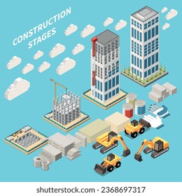 Skyscraper construction stages isometric composition with machinery building materials and finished house vector illustration