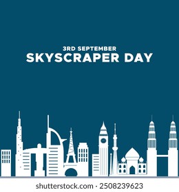 Skyscraper Day , 3rd September, greeting card, editable template, stock illustration, Skyscraper Day concept design.