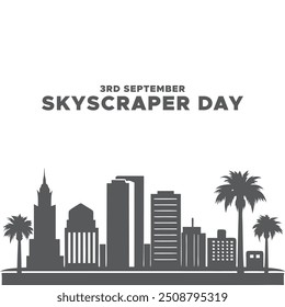 Skyscraper Day , 3rd September, greeting card, editable template, stock illustration, Skyscraper Day concept design.