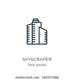 Skyscraper icon. Thin linear skyscraper outline icon isolated on white background from real estate collection. Line vector sign, symbol for web and mobile