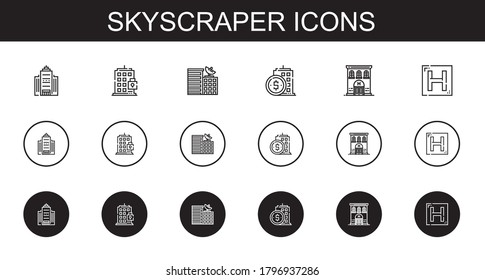 skyscraper icons set. Collection of skyscraper with office building, building, hotel. Editable and scalable skyscraper icons.