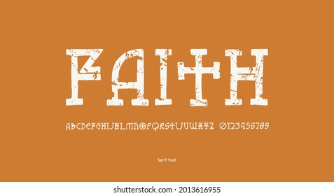 Slab serif font in the style of hand drawn graphic. Letters and numbers with vintage texture for logo and label design. Vector illustration