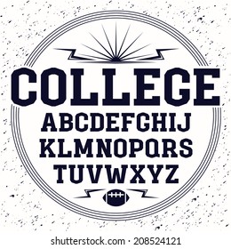 Slab-serif font  in the style of college. Black font  composition  on white background