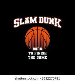 Slam Dunk Basketball sport graphic for young design t shirt print
