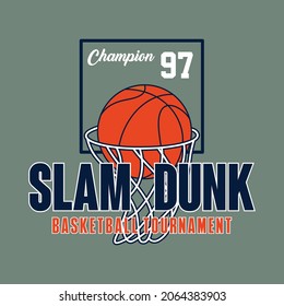 Slam Dunk. basketball tournament. sports graphic tee shirt design