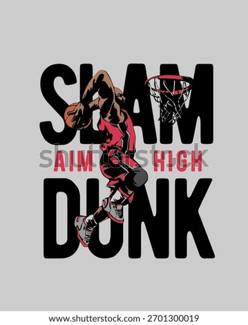 slam dunk slogan with basketball player and hoop vector illustration