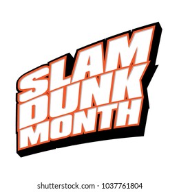 Slam-Dunk Month Basketball Vector Headline 