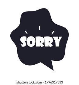 slang bubbles, speech bubble sorry word over white background, silhouette icon style vector illustration
